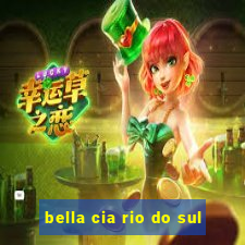 bella cia rio do sul